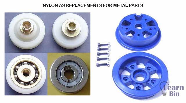 Nylon as replacements for metal parts